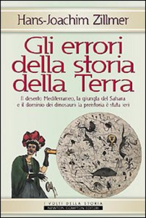 Gli Errori Della Storia Della Terra. Il Deserto Mediterraneo, La …