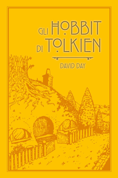 Gli Hobbit Di Tolkien David Day Giunti Editore 2025