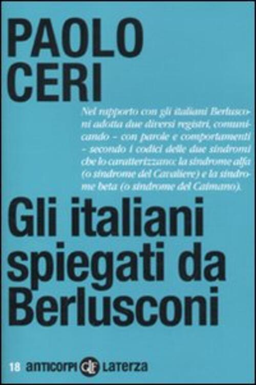 Gli Italiani Spiegati Da Berlusconi