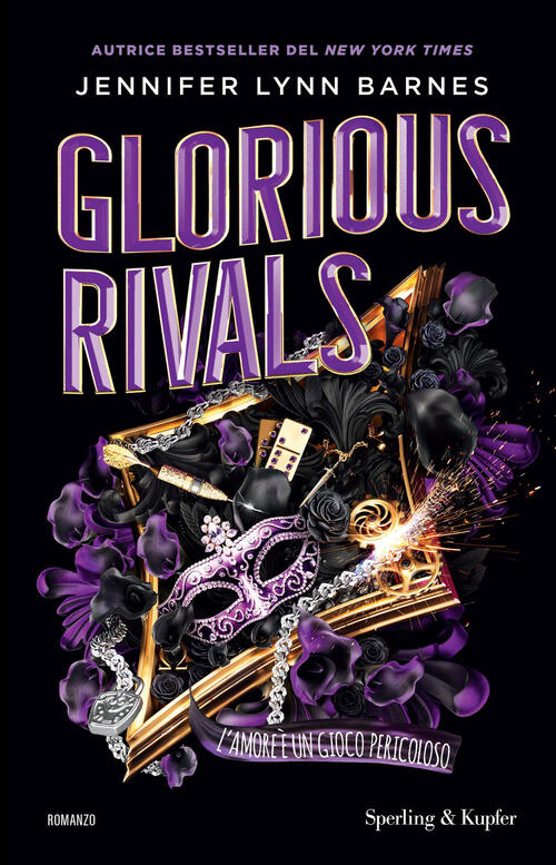 Glorious Rivals. L'amore E Un Gioco Pericoloso Jennifer Lynn Barnes …