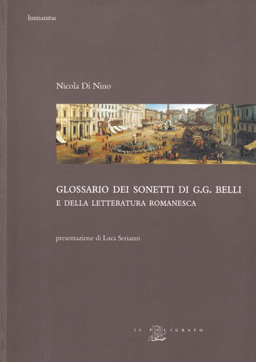 Glossario Dei Sonetti Di G. G. Belli E Della Letteratura …