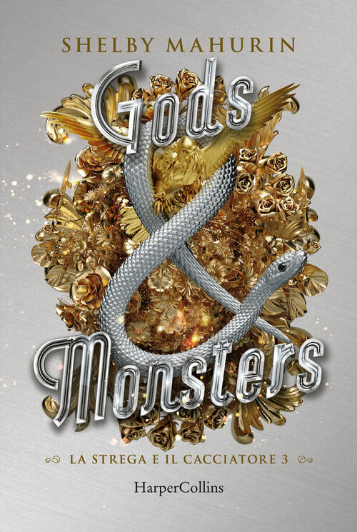 Gods & Monsters. La Strega E Il Cacciatore. Vol. 3 …