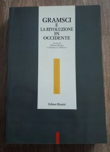 Gramsci E La Rivoluzione In Occidente A. Burgio, A. A. …
