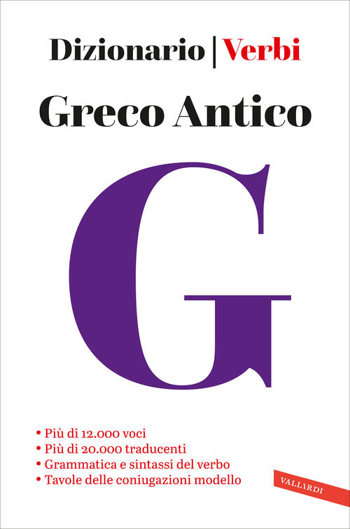 Greco Antico. Dizionario E Verbi