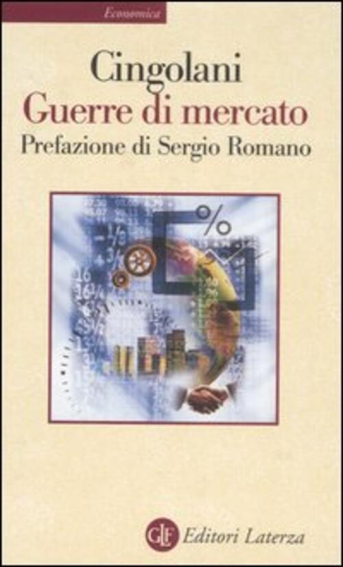 Guerre Di Mercato Stefano Cingolani Laterza 2002