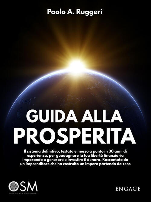 Guida Alla Prosperita. Il Sistema Definitivo, Testato E Messo A …