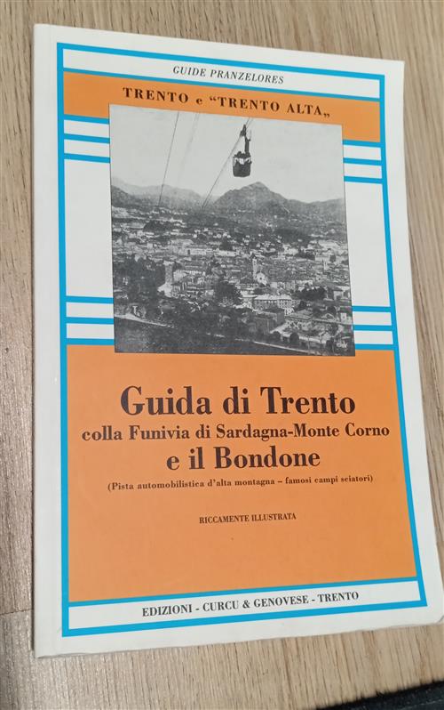Guida Di Trento E Il Bondone Colla Funivia Di Sardagna-Monte …