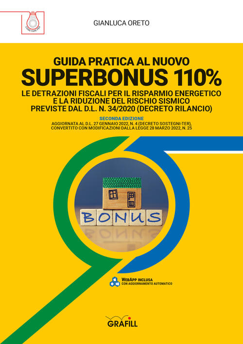 Guida Pratica Al Nuovo Superbonus 110%. Le Detrazioni Fiscali Per …