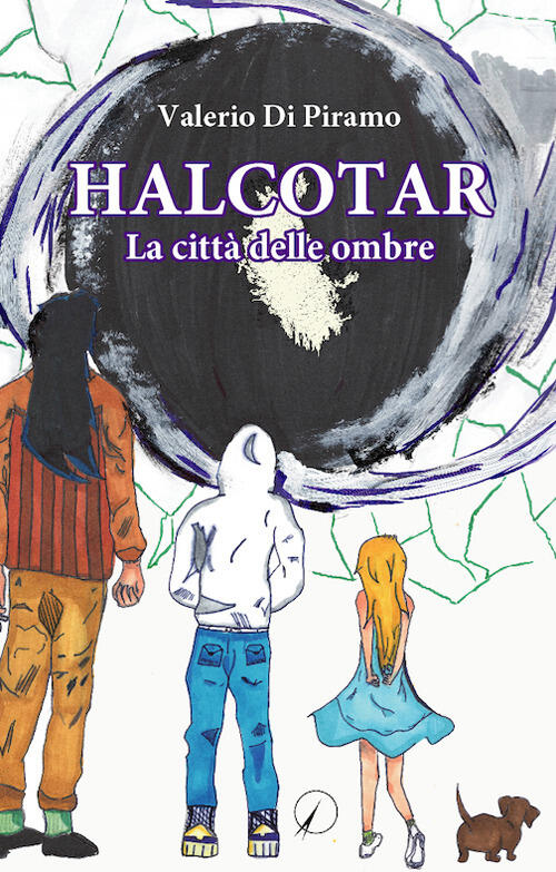 Halcotar. La Citta Delle Ombre Valerio Di Piramo Altromondo Editore …