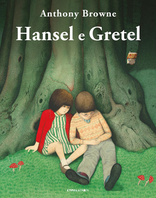 Hansel E Gretel Anthony Browne Camelozampa 2022