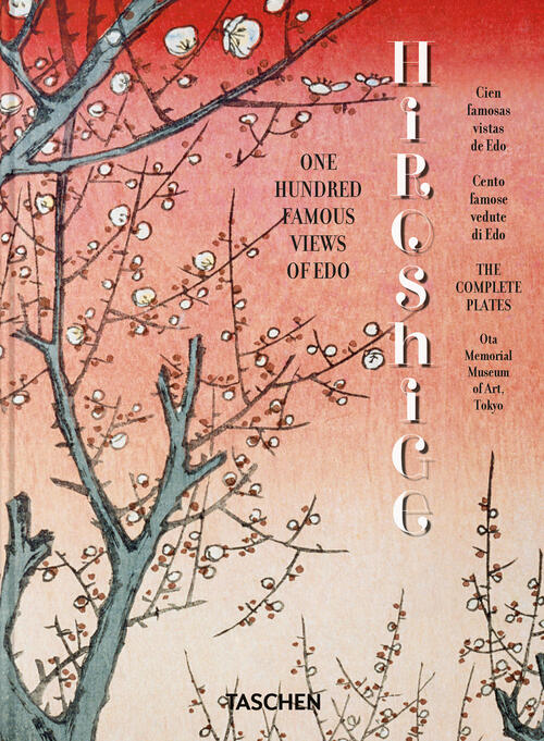 Hiroshige. One Hundred Famous Views Of Edo. 45Th Ed. Ediz. …