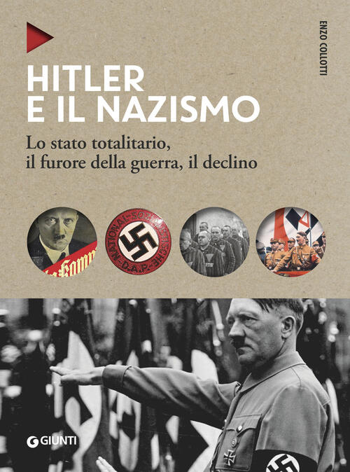 Hitler E Il Nazismo. Lo Stato Totalitario, Il Furore Della …