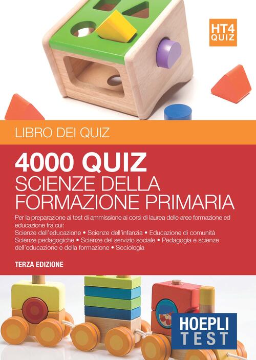 Hoepli Test. 4000 Quiz Scienze Della Formazione Primaria. Per La …