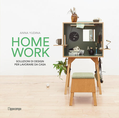 Homework. Soluzioni Di Design Per Lavorare Da Casa Anna Yudina …