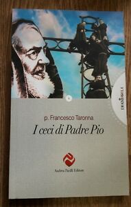 I Ceci Di Padre Pio