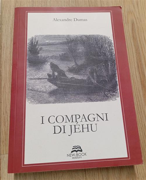 I Compagni Di Jehu Alexandre Dumas New-Book 2016