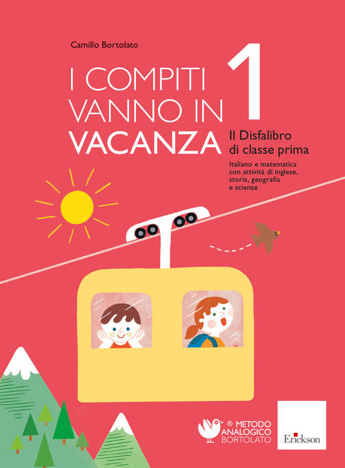 I Compiti Vanno In Vacanza. Il Disfa-Libro Per La Primaria. …