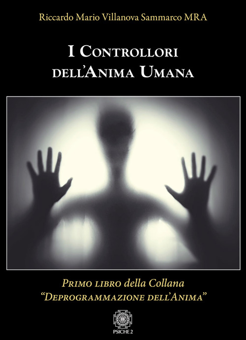 I Controllori Dell'anima Umana