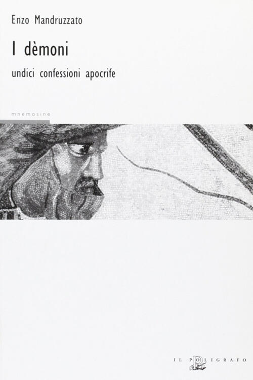 I Demoni. Undici Confessioni Apocrife