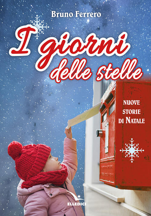 I Giorni Delle Stelle. Nuove Storie Di Natale Bruno Ferrero …