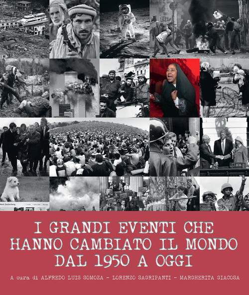 I Grandi Eventi Che Hanno Cambiato Il Mondo Dal 1950 …