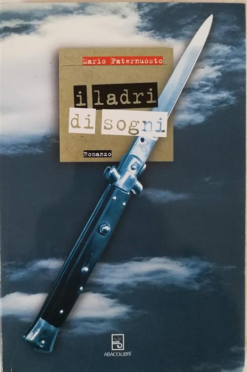 I Ladri Di Sogni Mario Paternuosto Il Pensiero Scientifico 2009