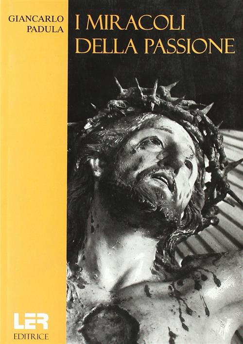 I Miracoli Della Passione