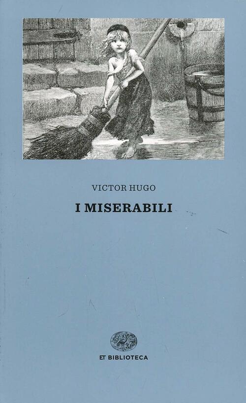 I Miserabili. Vol. 1-2 Victor Hugo Einaudi 2014
