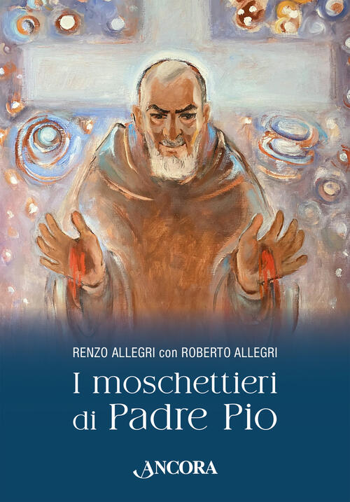 I Moschettieri Di Padre Pio