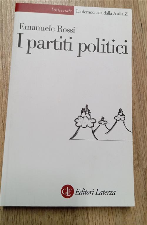 I Partiti Politici Emanuele Rossi Laterza 2007