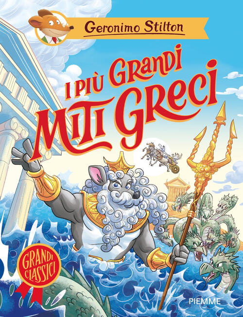 I Piu Grandi Miti Greci Geronimo Stilton Piemme 2025