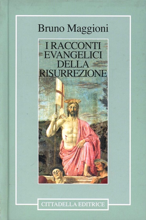 I Racconti Evangelici Della Risurrezione