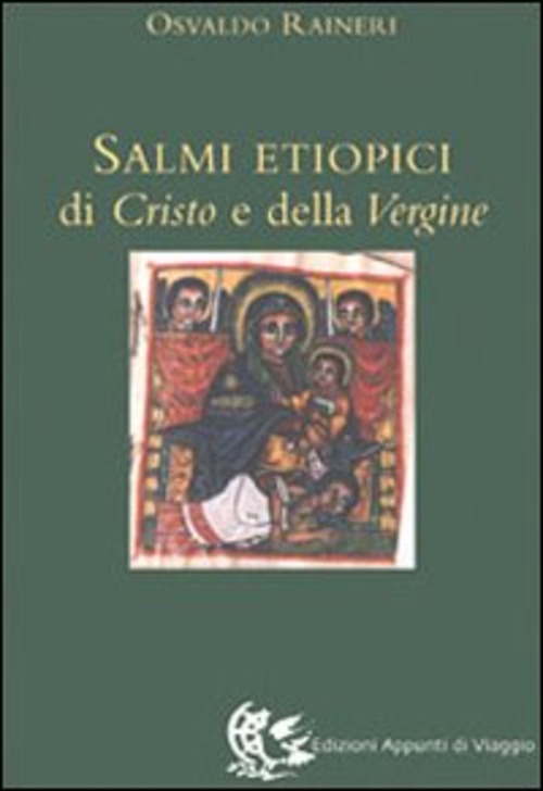 I Salmi Etiopici Di Cristo E Della Vergine