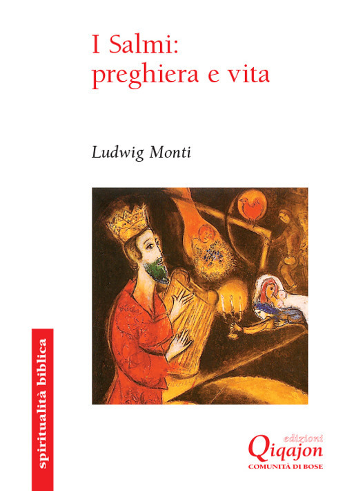 I Salmi: Preghiera E Vita. Commento Al Salteri Ludwig Monti …