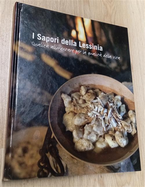 I Sapori Della Lessinia. Qualit‡ Alimentare Per La Qualit‡ Della …