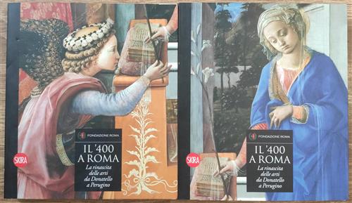 Il 400 A Roma. La Rinascita Delle Arti Da Donatello …