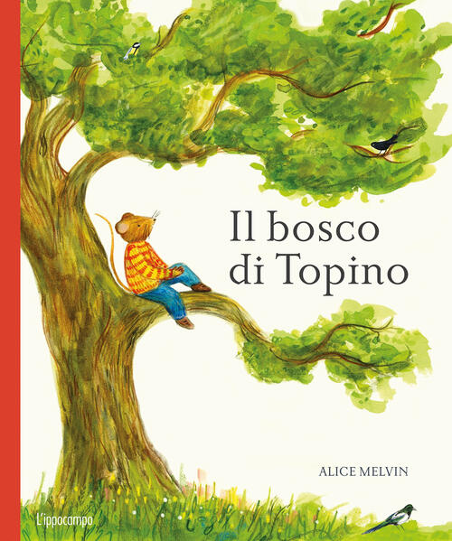 Il Bosco Di Topino. Ediz. Illustrata William Snow L'ippocampo 2022