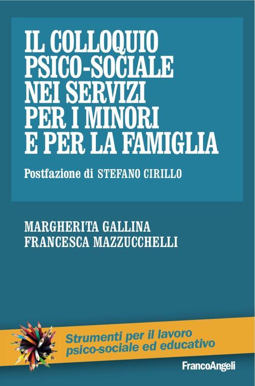 Il Colloquio Psico-Sociale Nei Servizi Per I Minori E Per …