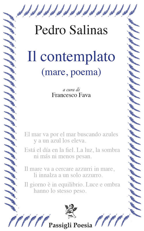 Il Contemplato (Mare, Poema). Testo Spagnolo A Fronte