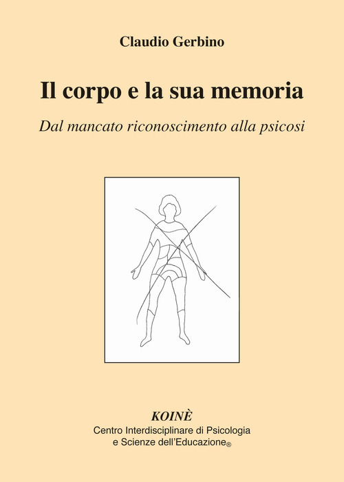 Il Corpo E La Sua Memoria. Dal Mancato Riconoscimento Alla …