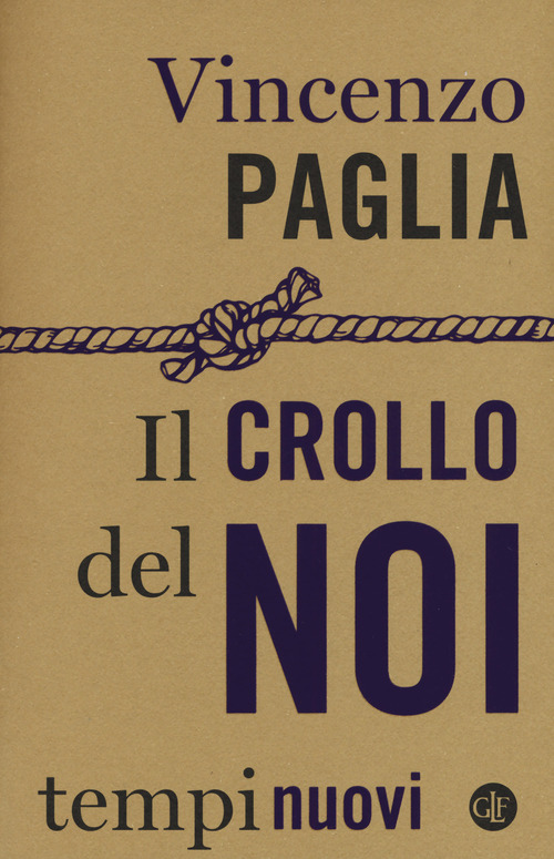 Il Crollo Del Noi Vincenzo Paglia Laterza 2017