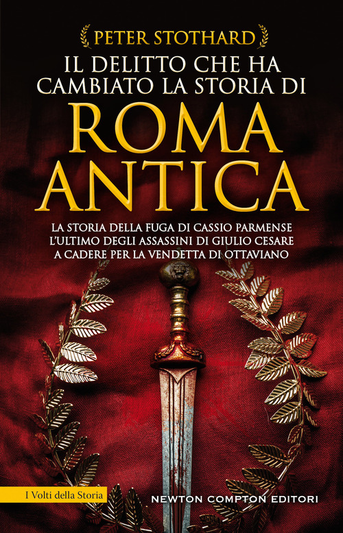 Il Delitto Che Ha Cambiato La Storia Di Roma Antica. …