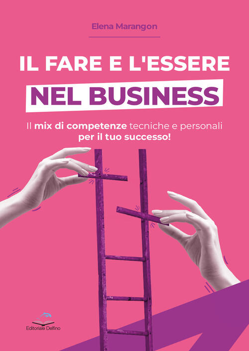 Il Fare E L'essere Nel Business. Il Mix Di Competenze …
