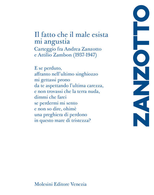 Il Fatto Che Il Male Esista Mi Angustia. Carteggio Fra …