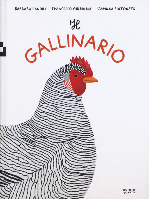 Il Gallinario. Ediz. A Colori