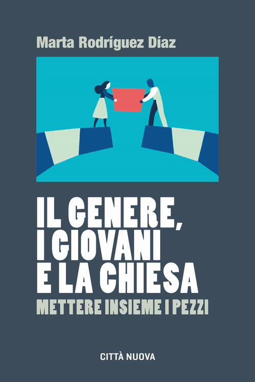 Il Genere, I Giovani E La Chiesa. Mettere Insieme I …