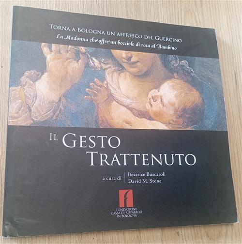 Il Gesto Trattenuto. Torna A Bologna Un Affresco Del Guercino: …