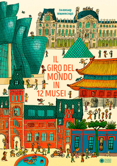 Il Giro Del Mondo In 12 Musei. Ediz. A Colori