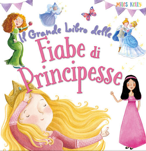 Il Grande Libro Delle Fiabe Di Principesse