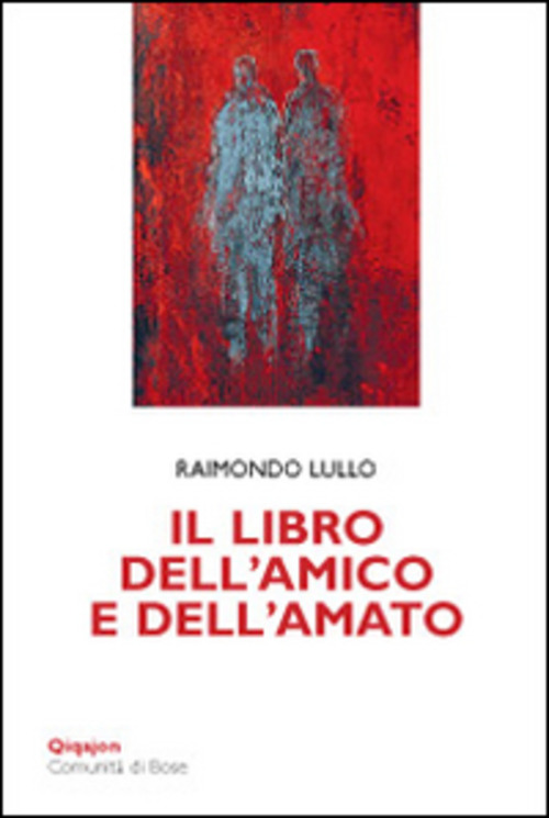 Il Libro Dell'amico E Dell'amato